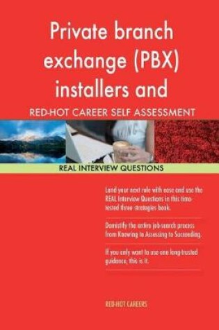 Cover of Private Branch Exchange (Pbx) Installers and Repairer Red-Hot Career; 1184 Real