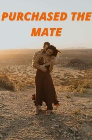 Cover of Purchased the Mate