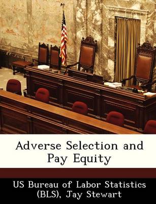 Book cover for Adverse Selection and Pay Equity