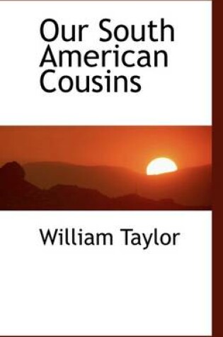 Cover of Our South American Cousins