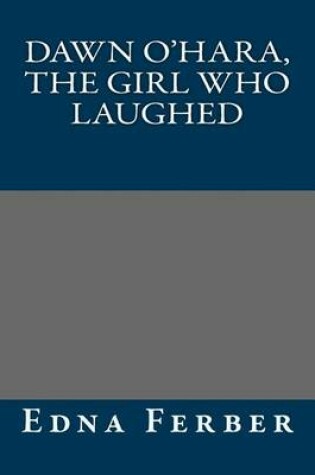 Cover of Dawn O'Hara, the Girl Who Laughed