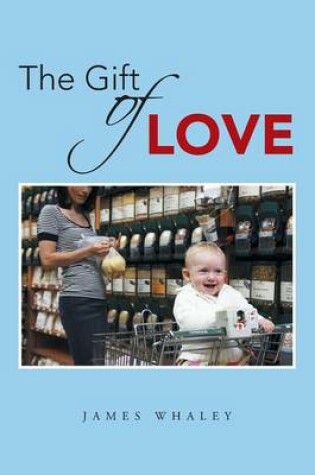 Cover of The Gift of Love