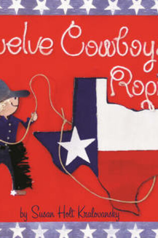 Cover of Twelve Cowboys Ropin'