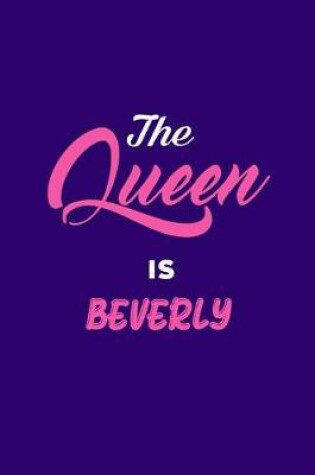Cover of The Queen is Beverly