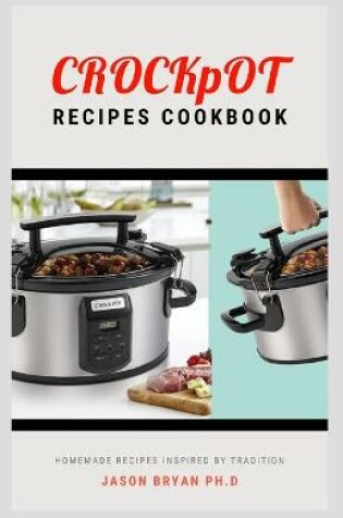 Cover of Crockpot Recipes Cookbook