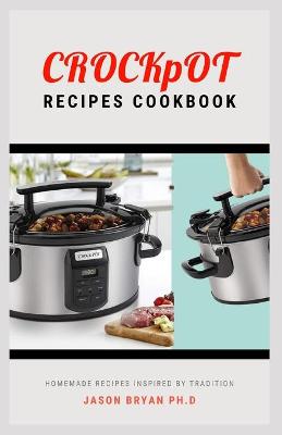 Book cover for Crockpot Recipes Cookbook