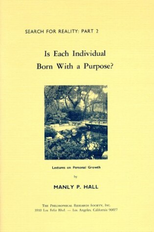 Cover of Is Each Individual Born with a Purpose?