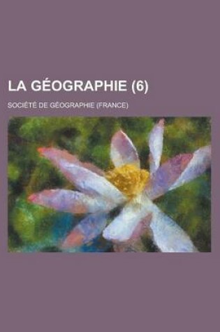 Cover of La Geographie (6 )