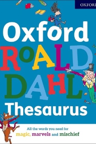 Cover of Oxford Roald Dahl Thesaurus