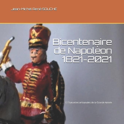 Book cover for Bicentenaire de Napoleon 1821-2021