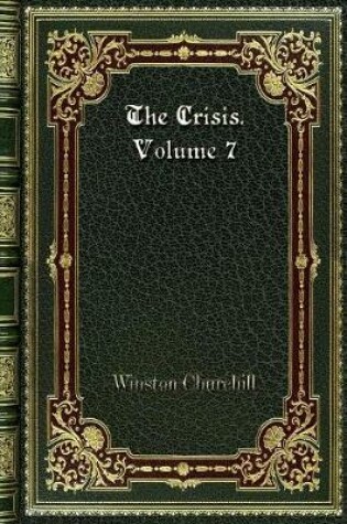 Cover of The Crisis. Volume 7