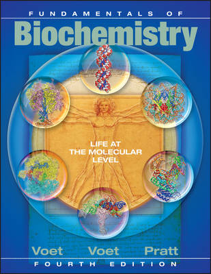 Book cover for Fundamentals of Biochemistry Life at the Molecular Level 4E