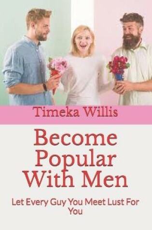 Cover of Become Popular With Men