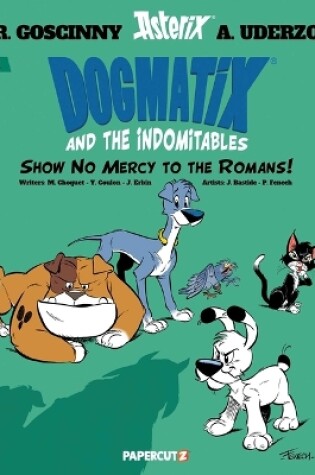 Cover of Dogmatix and the Indomitables Vol. 1