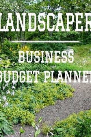 Cover of Landscaper Business Budget Planner