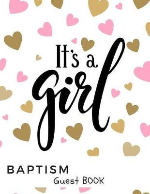 Book cover for It's a Girl Baptism Guest Book