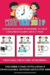 Book cover for Printable Preschool Workbooks (What time do I?)