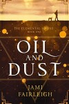 Book cover for Oil and Dust