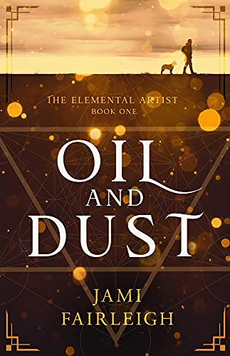 Cover of Oil and Dust