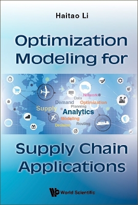 Book cover for Optimization Modeling For Supply Chain Applications