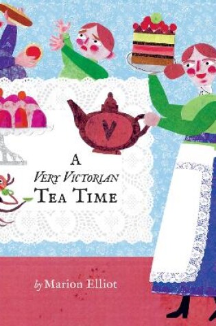 Cover of A Very Victorian Tea Time