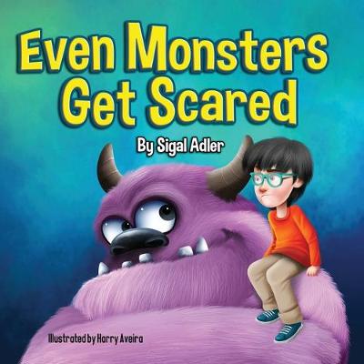 Cover of Even Monsters Get Scared