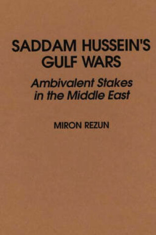 Cover of Saddam Hussein's Gulf Wars