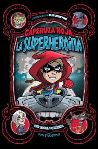 Cover of Caperuza Roja, La Superheroína