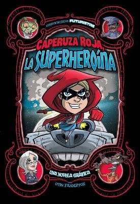Book cover for Caperuza Roja, La Superhero�na