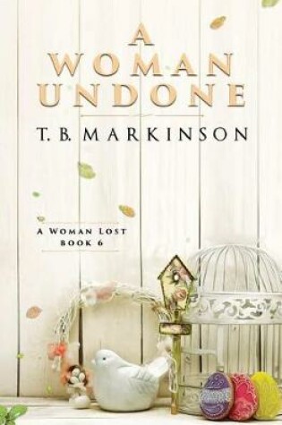 Cover of A Woman Undone