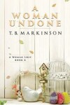 Book cover for A Woman Undone
