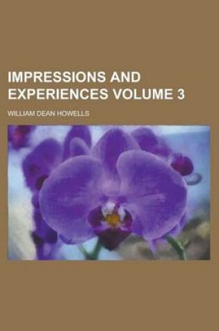 Cover of Impressions and Experiences Volume 3