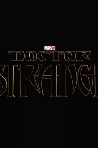 Cover of Marvel's Doctor Strange: The Art Of The Movie