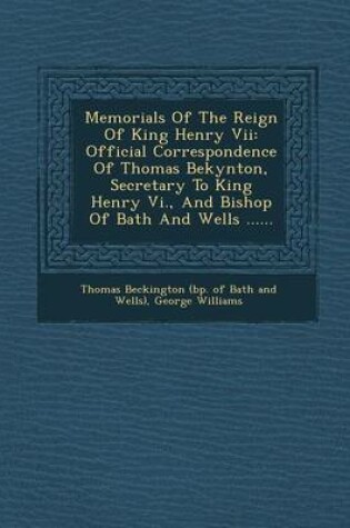 Cover of Memorials of the Reign of King Henry VII