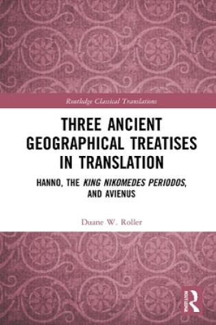 Cover of Three Ancient Geographical Treatises in Translation