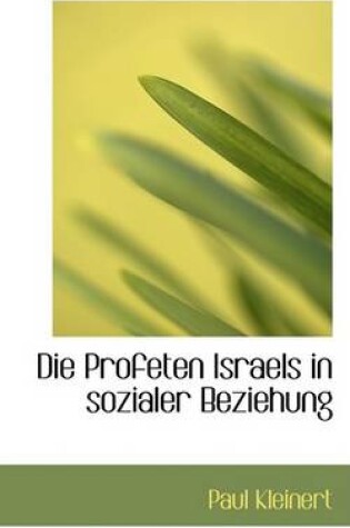 Cover of Die Profeten Israels in Sozialer Beziehung