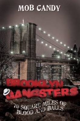 Book cover for Mob Candy Brooklyn Gangsters