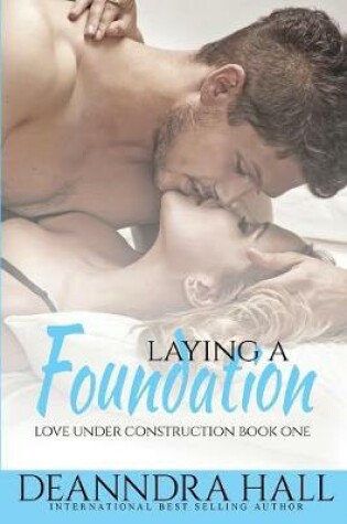 Cover of Laying a Foundation