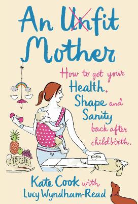 Book cover for An Unfit Mother