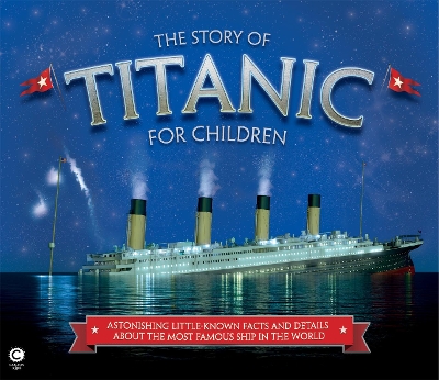 Book cover for The Story of  the Titanic for Children