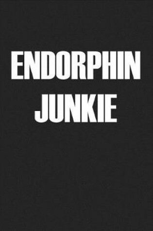 Cover of Endorphin Junkie