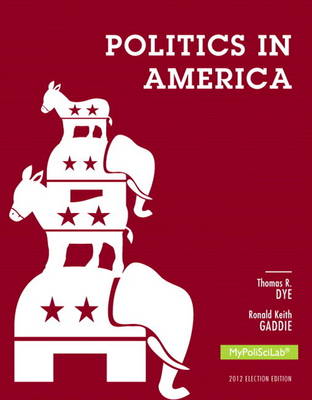 Book cover for NEW MyLab Political Science without Pearson eText -- Standalone Access Card -- for Politics in America, 2012 Election Edition