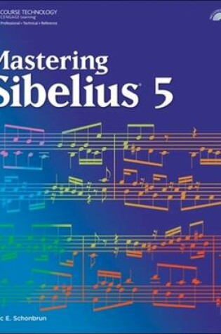 Cover of Mastering Sibelius 5 (Book & CD-ROM)