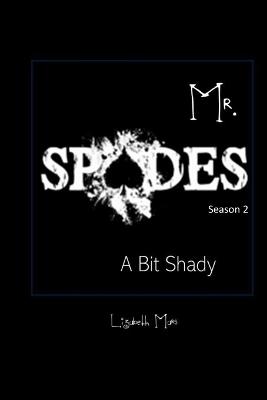 Book cover for Mr Spades Season 2