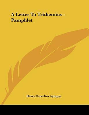 Book cover for A Letter To Trithemius - Pamphlet