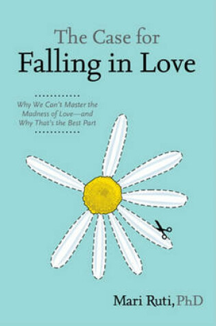 Cover of The Case for Falling in Love