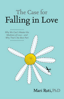 Book cover for The Case for Falling in Love