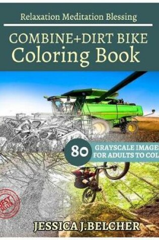 Cover of Combine+dirt Bike Coloring Books