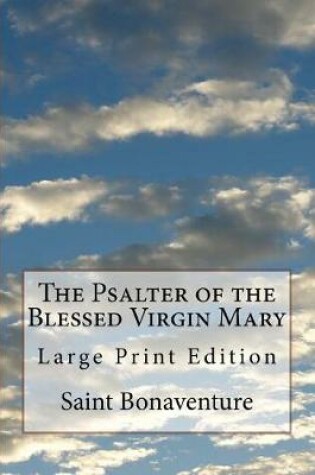 Cover of The Psalter of the Blessed Virgin Mary