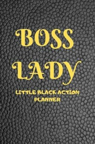 Cover of Boss Lady - Little Black Action Planner